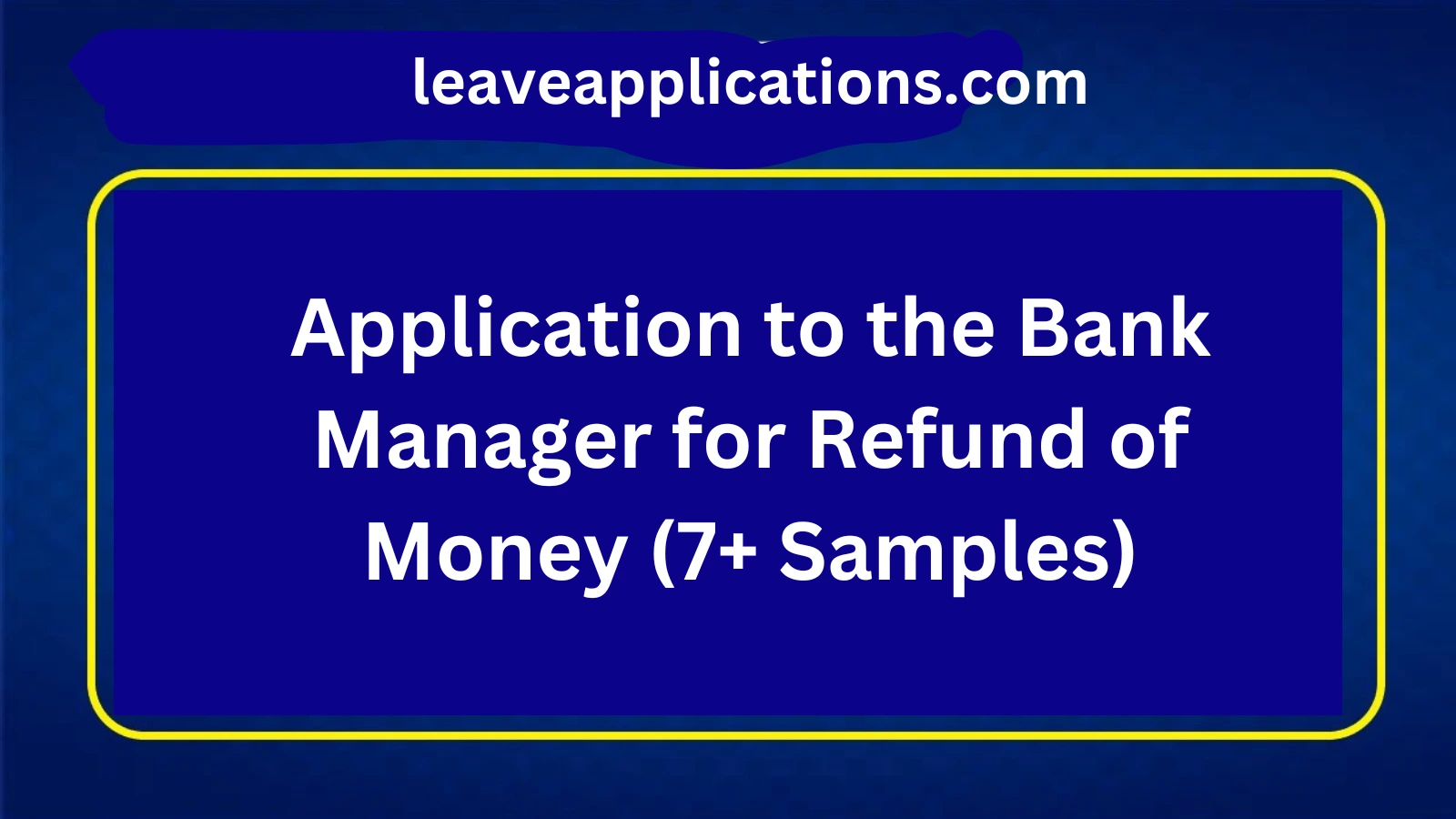 Application to the Bank Manager for Refund of Money (7+ Samples)